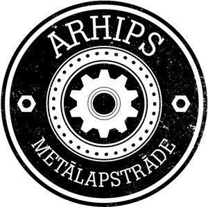 Arhips, SIA, metalo apdirbimas