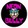 Neon Bully